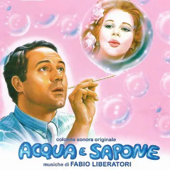 Acqua e sapone (Colonna sonora originale) by Fabio Liberatori