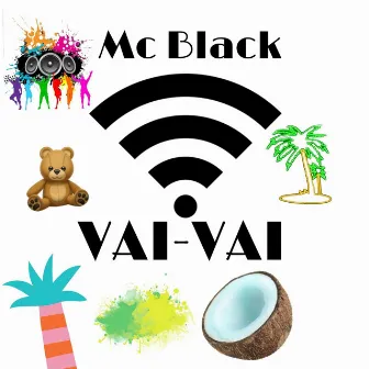 Vai - Vai by MC Black