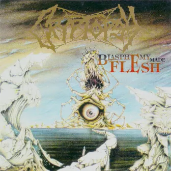 Blasphemy Made Flesh by Cryptopsy