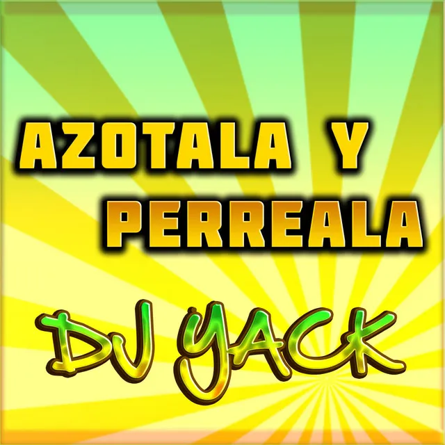 Azotala Y Perreala