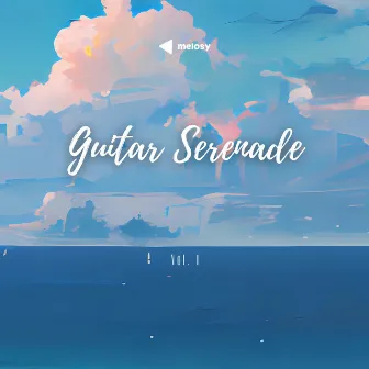 Guitar Serenade, Vol. 1 by Melax