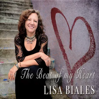 The Beat of My Heart by Lisa Biales