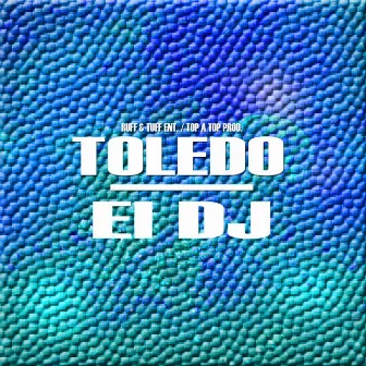 El DJ by Toledo