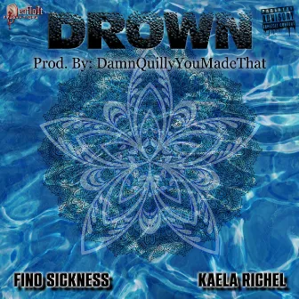 Drown by Fino Sickness