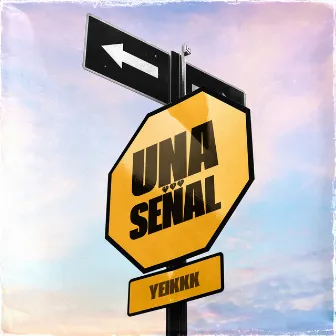 Una Señal by Deibeatz