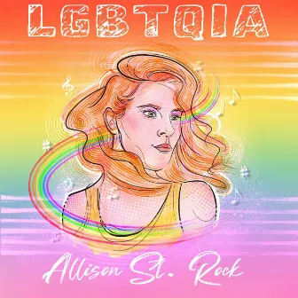 LGBTQIA by Allison St. Rock