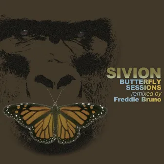 Butterfly Sessions: Remixed by Freddie Bruno by Sivion