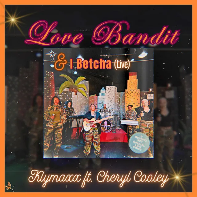 Love Bandit & I Betcha (Live)