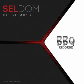 House Music by Seldom