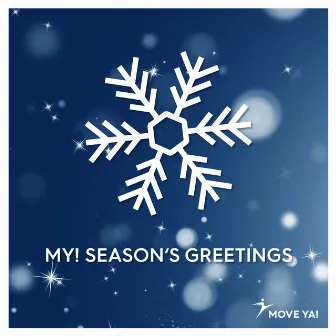 My! Season's Greetings by Move Ya!