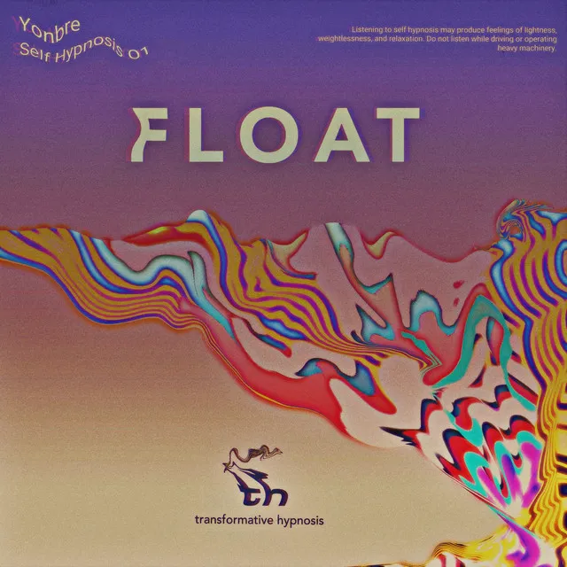 Float (Self Hypnosis 01)