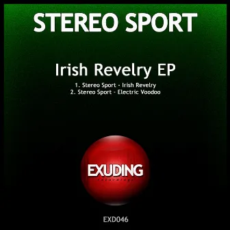 Irish Revelry by Stereo Sport