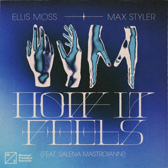 How It Feels (feat. Salena Mastroianni)