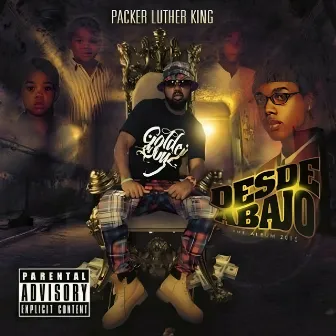 Desde Abajo by Packer Luther King