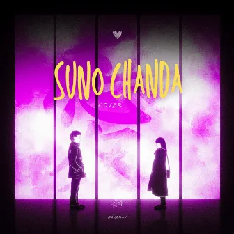 Suno Chanda by Damon4u