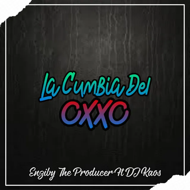 La Cumbia del Oxxo