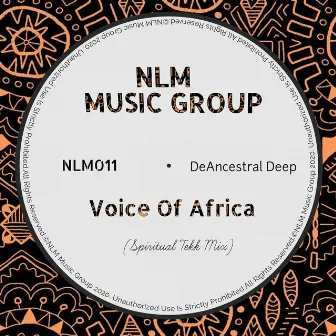 Voice of Africa by DeAncestral Deep