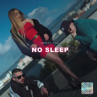 No Sleep by GROSSO E.G.