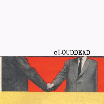 This About the City... / The Sound of a Handshake (Deluxe Edition) by cLOUDDEAD