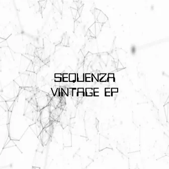 Vintage EP by Sequenza