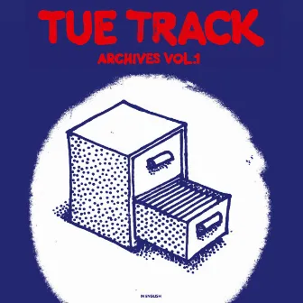 Archives Vol. 1 (In English) by Tue Track