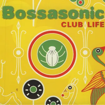 Club Life by Bossasonic