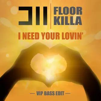 I Need Your Lovin (VIP Bass Edit) by Dynamix II