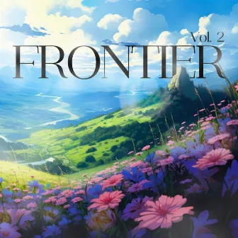 Frontier, Vol. 2 by Frontier