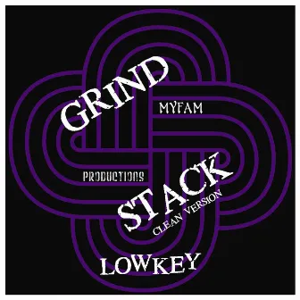 Grind Stack - Clean Version by Low-Key