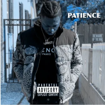 Patience by OFB Yung