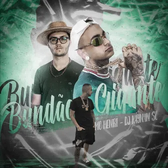 Bundão Gigante by DJ Kaynan SC