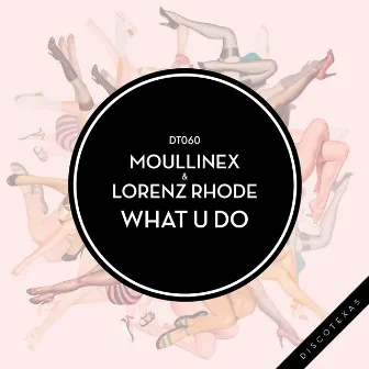 What U Do by Lorenz Rhode