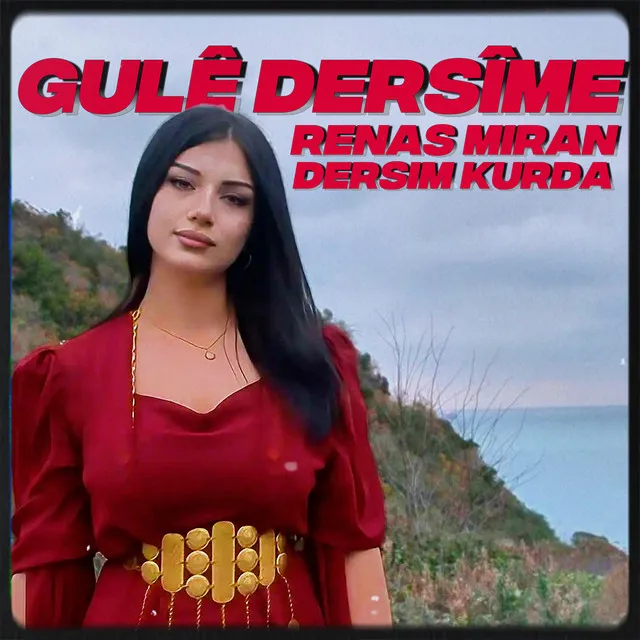 Gulê Dersîme - Kurdish Version