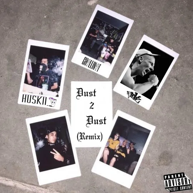 Dust 2 Dust Chillinit, Huskii Flowz - Remix