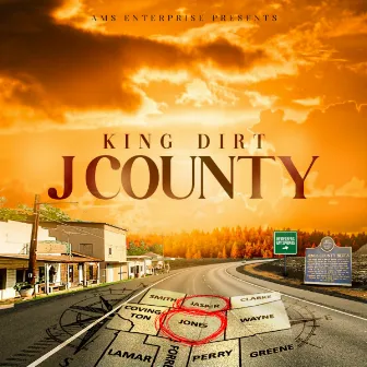 J COUNTY by King Dirt