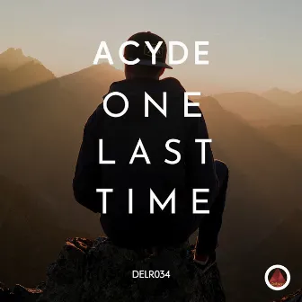 One Last Time by ACYDE