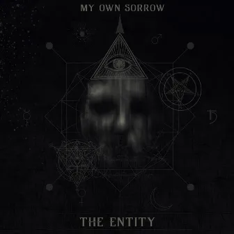 The Entity by My Own Sorrow