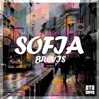 Sofia by Brevis