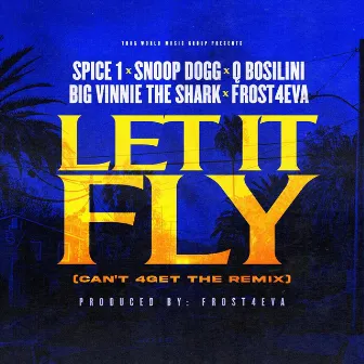 Let It Fly (Can't 4get the Remix) [Radio Edit] by Q Bosilini