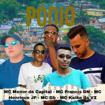 Pódio by MC Menor da Capital