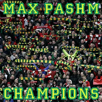 Champions by Max Pashm