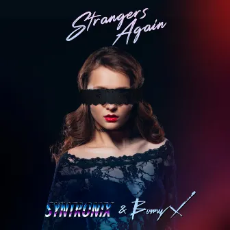 Strangers Again by Syntronix