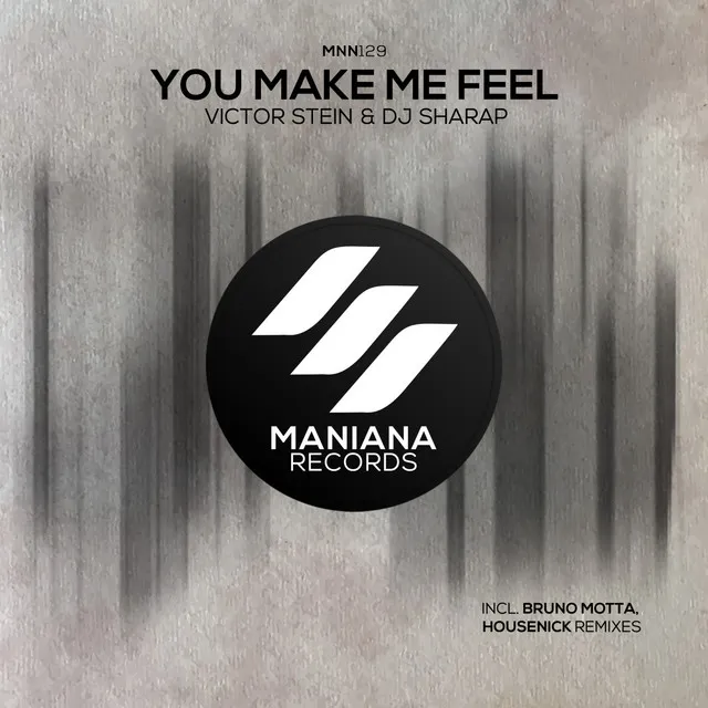 You Make Me Feel - Housenick Remix