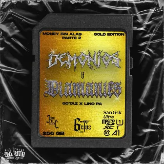 Demonios & Diamantes by 6CTAZ