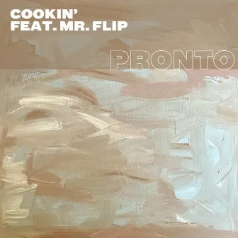 Cookin' by Mr. Flip