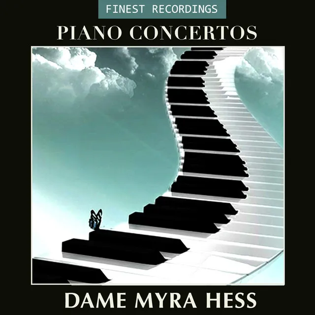 Finest Recordings - Piano Concertos, Dame Myra Hess