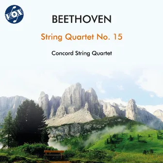 Beethoven: String Quartet No. 15 in A Minor, Op. 132 by Concord String Quartet