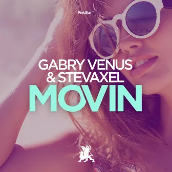 Movin by Gabry Venus