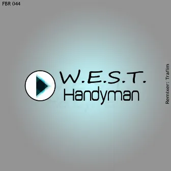 W.e.s.t. by Handyman