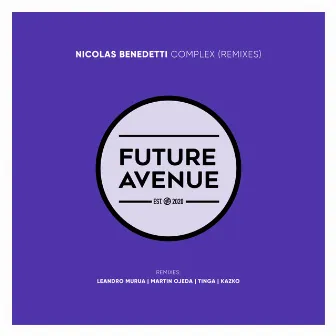 Complex (Remixes) by Nicolas Benedetti